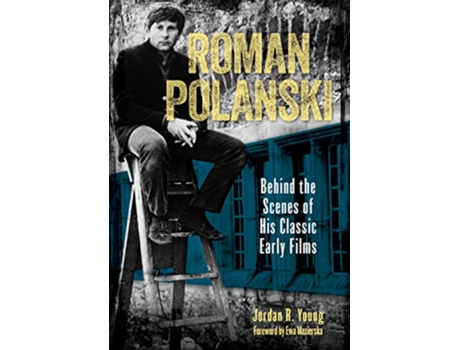 Livro Roman Polanski de Jordan R Young (Inglês - Capa Dura)