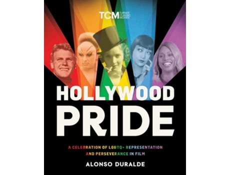 Livro Hollywood Pride de Alonso Duralde (Inglês - Capa Dura)