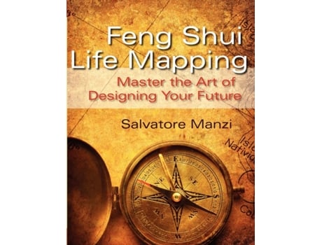 Livro Feng Shui Life Mapping: Master the Art of Designing Your Future Salvatore Manzi (Inglês)