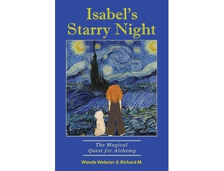 Livro Isabels Starry Night The Magical Quest for Alchemy de Wanda Webster e Richard M (Inglês)