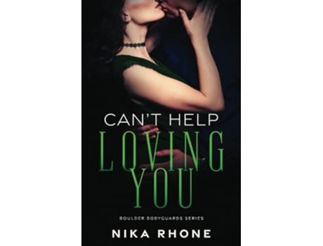 Livro Cant Help Loving You de Nika Rhone (Inglês)