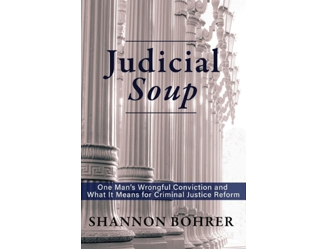 Livro Judicial Soup de Shannon Bohrer (Inglês - Capa Dura)