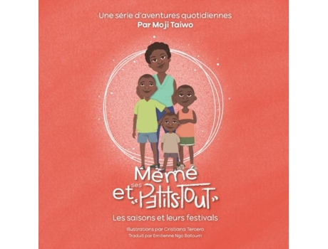 Livro Les Saisons Et Leurs Festivals Une Série Daventures Quotidiennes De Moji Taiwo (inglês)
