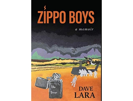 Livro Zippo Boys Serving Gay in Vietnam de Dave E Lara (Inglês)