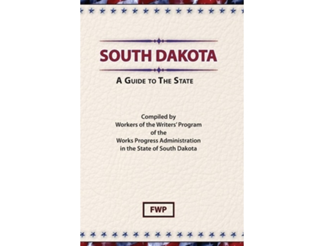 Livro South Dakota A Guide To The State de Federal Writers Project (Inglês - Capa Dura)