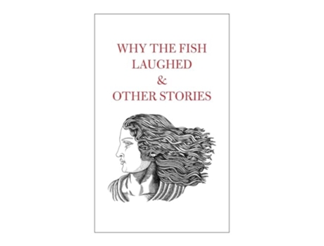 Livro Why the Fish Laughed amp Other Stories de Shah e Tahir (Inglês - Capa Dura)