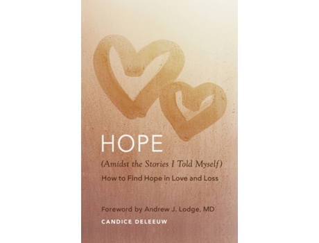 Livro Hope (Amidst the Stories I Told Myself) Candice Deleeuw (Inglês)