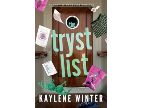 Livro The Tryst List An Enemies to Lovers Romance de Kaylene Winter (Inglês)