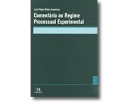 Livro Comentário ao Regime Processual Experimental de Luís Filipe Brites Lameiras .