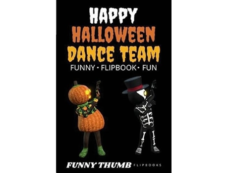 Livro Happy Halloween Dance Team Funny Flipbook Jack-o-lantern and Skeleton Dancing Animation Flipbook de Funny Thumb (Inglês)