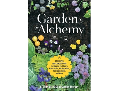Livro garden alchemy de stephanie rose (inglês)