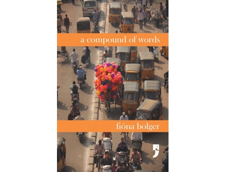 Livro A Compound Of Words De Fióna Bolger (inglês)
