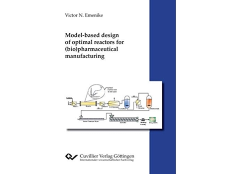 Livro Modelbased design of optimal reactors for biopharmaceutical manufacturing de Victor N Emenike (Inglês)
