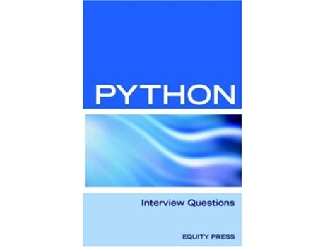 Livro Python Interview Questions Answers and Explanations Python Programming Certification Review de ITCOOKBOOK (Inglês)