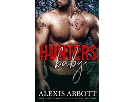 Livro Hunters Baby de Alexis Abbott (Inglês)