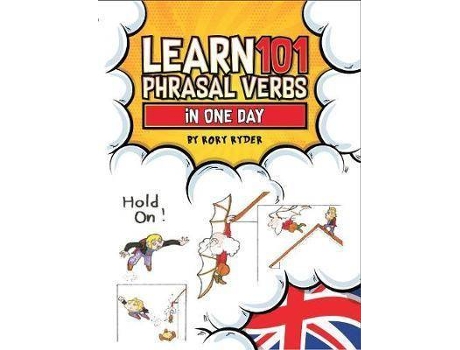 Livro Learn 101 Phrasal Verbs In One Day de Rory Ryder (Inglês)