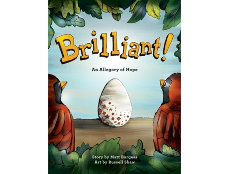 Livro Brilliant!: An Allegory of Hope (About Adoption & Fostering) with behind-the-scenes pictorial guide Matt B Burgess (Inglês)