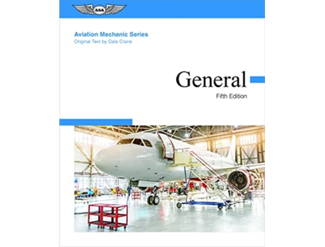 Livro AVIATION MECHANIC GENERAL de Aviation Mechanic Series Editorial Team e Dale Crane (Inglês - Capa Dura)