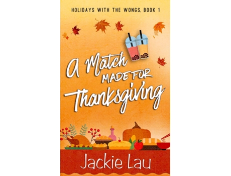 Livro A Match Made for Thanksgiving de Jackie Lau (Inglês)