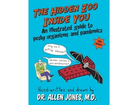 Livro The Hidden Zoo Inside You An illustrated guide to pesky organisms and pandemics de Allen Jones (Inglês)
