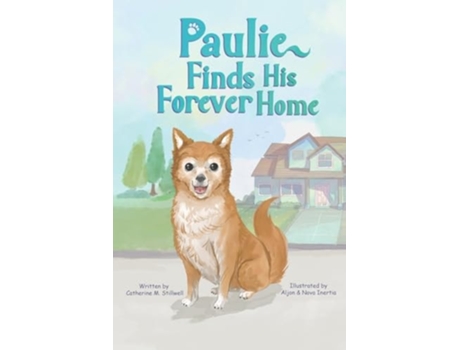 Livro Paulie Finds His Forever Home de Catherine M Stillwell (Inglês)