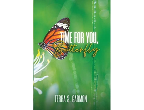 Livro Time for You Butterfly de Terra S Garmon (Inglês)