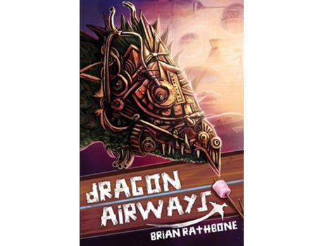 Livro Dragon Airways De Brian Rathbone (inglês)