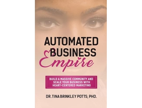 Livro Automated Business Empire de Tina Brinkley Potts (Inglês)