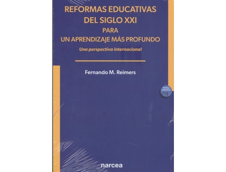 Livro Reformas Educativas Del Siglo Xxi Para Un Aprendizaje Más Profundo de Fernando M. Reimers (Espanhol)