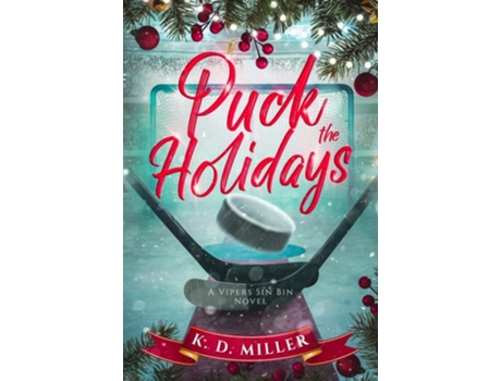 Livro Puck the Holidays A Vipers Sin Bin Novel de K D Miller (Inglês)