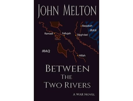 Livro Between The Two Rivers De John Melton (inglês)
