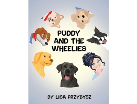 Livro Puddy And The Wheelies de Lisa Przybysz (Inglês)