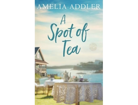 Livro A Spot of Tea de Amelia Addler (Inglês)
