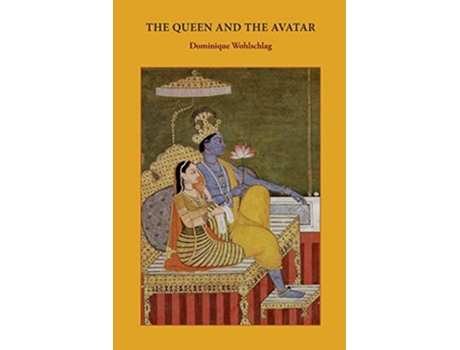 Livro The Queen and the Avatar de Dominique Wohlschlag (Inglês)