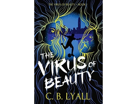 Livro The Virus of Beauty Book 1 de C B Lyall (Inglês)