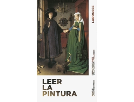 Livro Leer La Pintura Da Editorial Larousse De Nadeije Laneyre-dagen (espanhol)