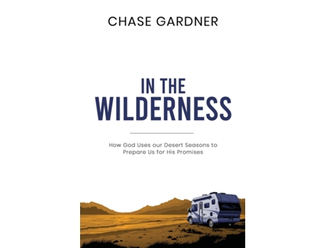 Livro In The Wilderness de Chase Gardner (Inglês)