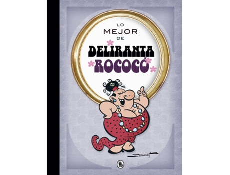 BRUGUERA S.A - Livro Lo Mejor De... Deliranta Rococó de Martz Schmidt (Espanhol) Livro Lo Mejor De... Deliranta Rococó de Martz Schmidt (Espanhol)