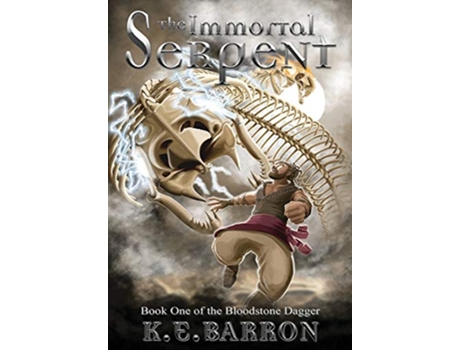 Livro The Immortal Serpent Book One of the Bloodstone Dagger de K E Barron (Inglês - Capa Dura)