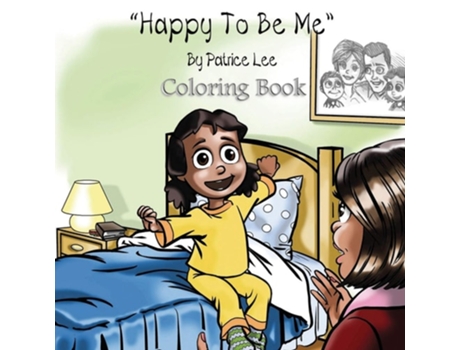 Livro Happy To Be Me! Coloring Book De Patrice Lee (inglês)