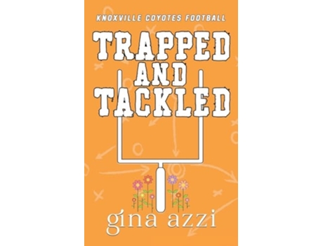 Livro Trapped and Tackled de Gina Azzi (Inglês)