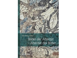 Livro Bilder der Alteritat Alteritat der Bilder de Julia KlossWeber (Alemão)