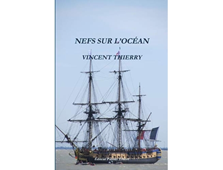 Livro NEFS SUR L’OCÉAN French Edition de Vincent Thierry (Francês)