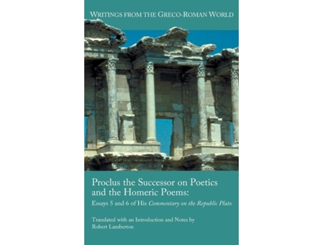 Livro Proclus The Successor On Poetics And The Homeric Poems De Robert Lamberton (inglês)
