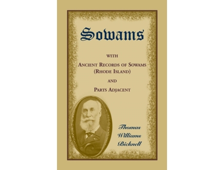 Livro Sowams: with Ancient Records of Sowams (Rhode Island) and Parts Adjacent Thomas Williams Bicknell (Inglês)