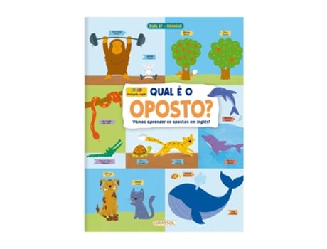 Livro Qual E O Oposto - Vamos Aprender Os Opostos Em Ingles - Girassol De Diversos (português Do Brasil)