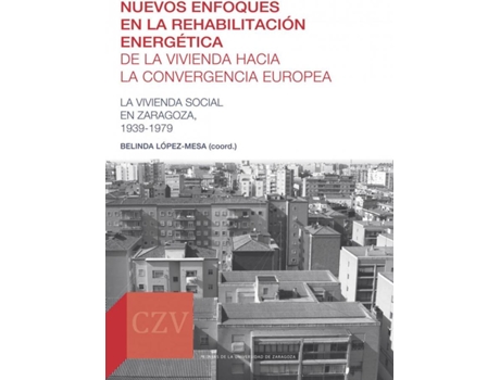 Livro Nuevos Enfoques En La Rehabilitación Energética De La Vivienda Hacia La Convergencia Europea de Vários Autores (Espanhol)