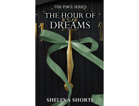 Livro The Hour of Dreams The Pace Series de Shelena Shorts (Inglês)