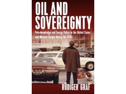 Livro Oil and Sovereignty de Rüdiger Graf (Inglês - Capa Dura)