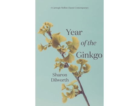 Livro Year Of The Ginkgo De Sharon Dilworth (inglês)